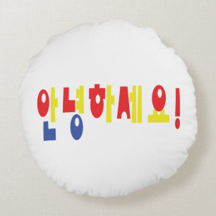 Almofada Redonda Annyeong Haseyo! Alô coreano! 안 녕 하 세 요 Script Han