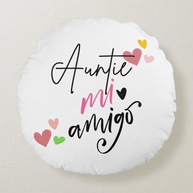 Almofada Redonda Auntie mi amigo baby clothes gift  (Frente)