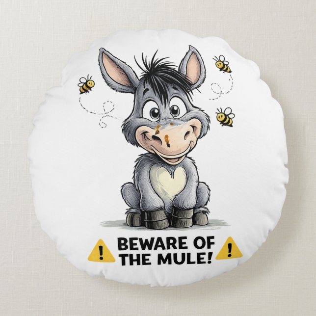 Almofada Redonda Beware Of The Mule Funny Donkey Warning Design (Frente)