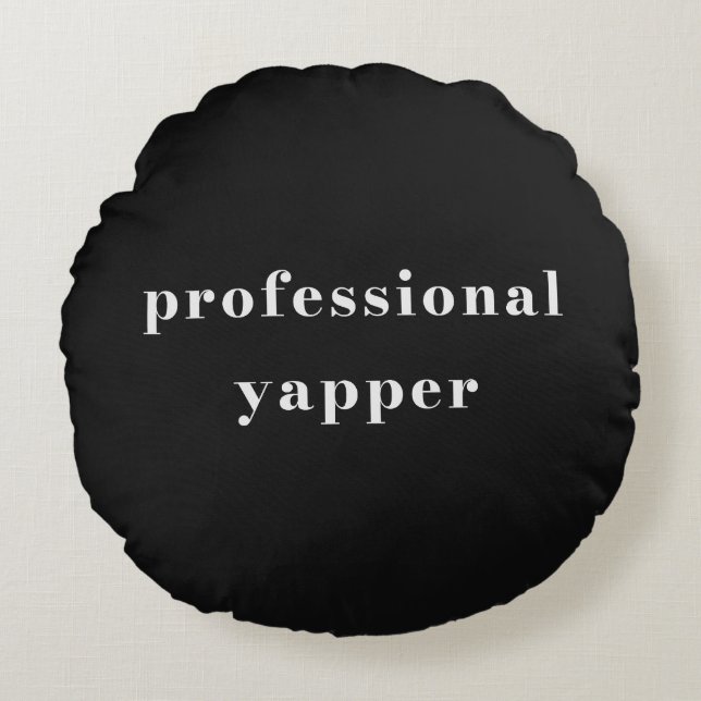 Almofada Redonda Camisa de Yapper Profissional – Presente Divertido (Frente)