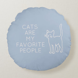 Almofada Redonda Cats are my favorite people