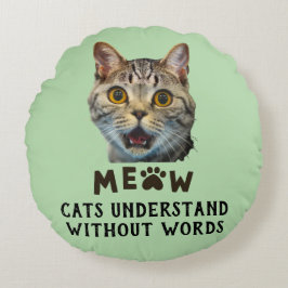 Almofada Redonda Cats Understand Without Words Round Pillow