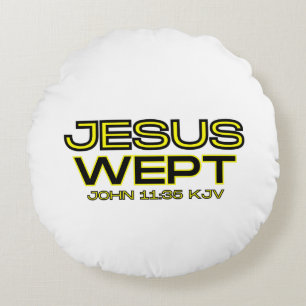 Almofada Redonda Citação John 11:35 Bíblia Verse KJV