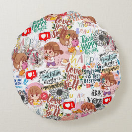 Almofada Redonda Cute Motivational – Positive Quote Kawaii