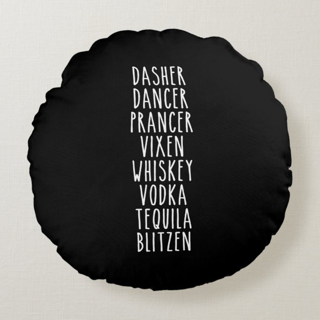 Almofada Redonda Dasher Dancer Prancer Vixen Whiskey Vodka Tequila (Frente)