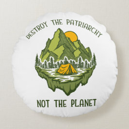 Almofada Redonda Destruir A Patriarquia Não O Planeta
