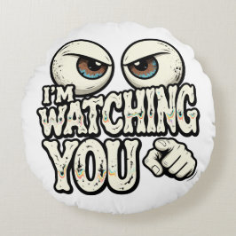 Almofada Redonda Diversão "ESTOU DE OLHO EM VOCÊ" Olhos e Dedo Retr