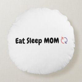 Almofada Redonda Dormir Mãe Repetir o amor das mães