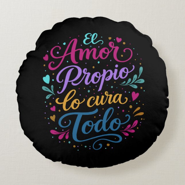 Almofada Redonda El amor propio lo cura todo (Frente)