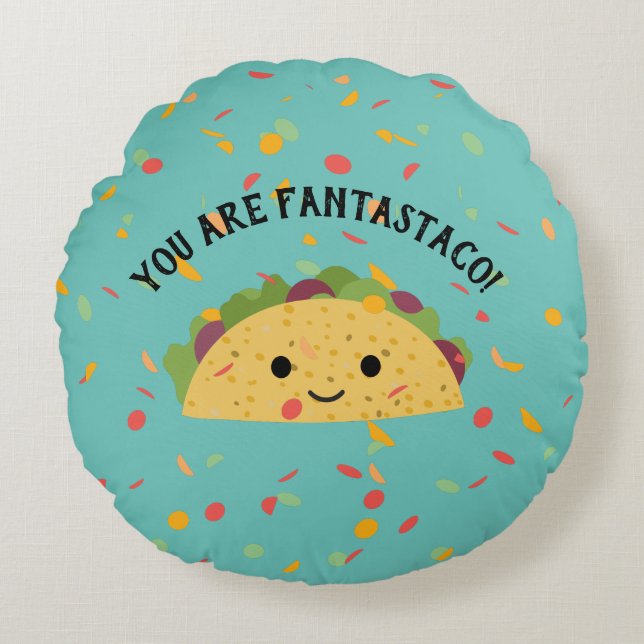 Almofada Redonda Engraçado você é Fantastaco Cute Kawaii Taco (Frente)