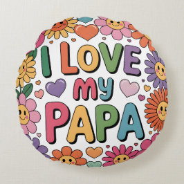 Almofada Redonda Eu amo meu papai
