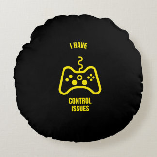 Almofada Redonda Eu tenho problemas de controle com jogos engraçado