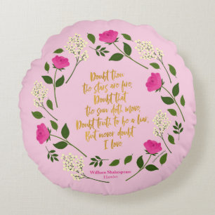 Almofada Redonda Floral Puro Rosa William Shakespeare Nunca Duvide