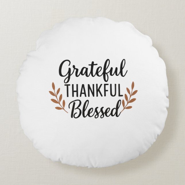 Almofada Redonda Grateful, Thankful, Blessed Pillow (Frente)