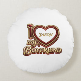 Almofada Redonda I Love My Boyfriend Custom
