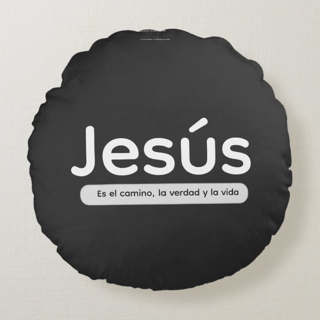 Almofada Redonda Jesus é o caminho, a verdade e a vida (Frente)