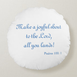 Almofada Redonda Joyful Shout para o Senhor