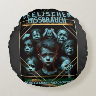 Almofada Redonda Kissen Seelischer Missbrauch