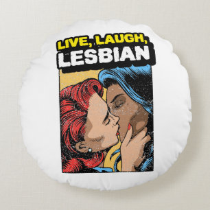 Almofada Redonda Live Laugh Lesbian