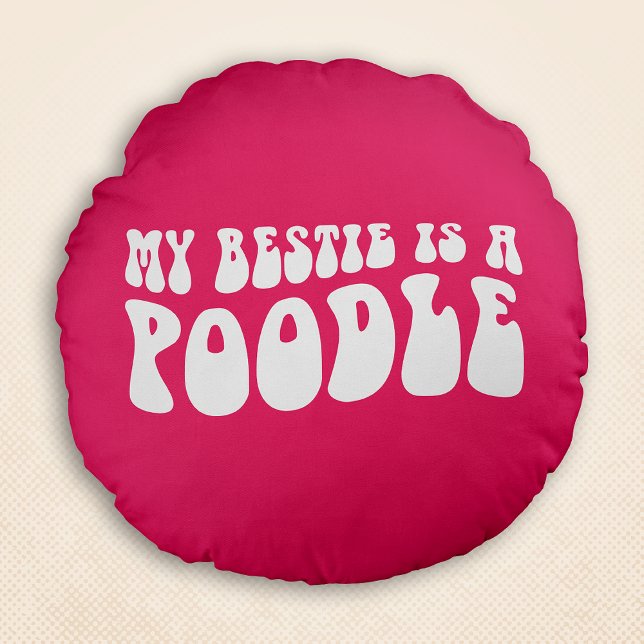 Almofada Redonda Minha Bestidade É Um Poodle Wavy Retro Chic Rosa (My Bestie Is A Poodle Wavy Retro Chic Pink Round Pillow)