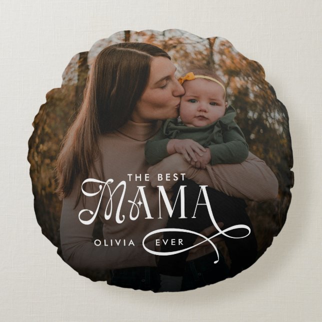 Almofada Redonda Modern Best Mama Ever Photo Mothers Day Gifts (Frente)