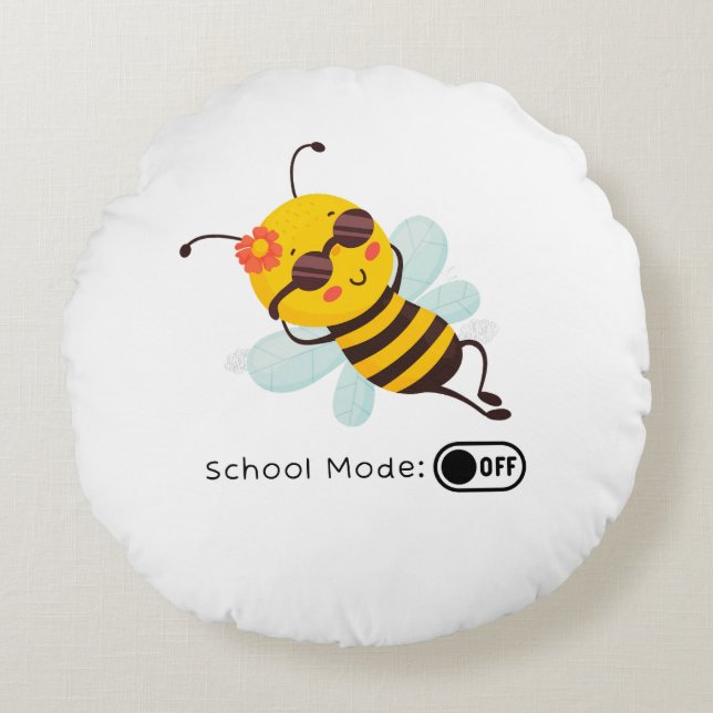Almofada Redonda "Modo Escolar: OFF - Chillin' Bee" (Frente)