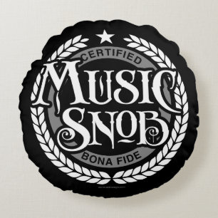 Almofada Redonda Music Snob - amante de música engraçada