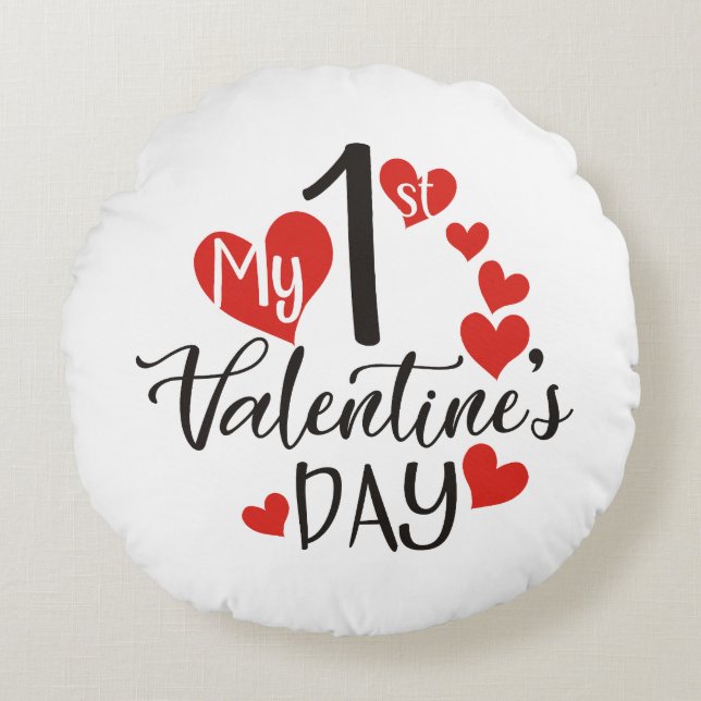 Almofada Redonda My 1st Valentines Day  (Frente)
