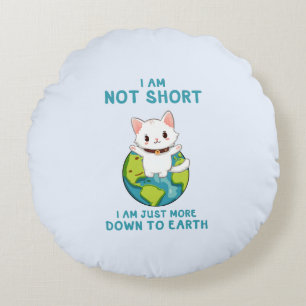Almofada Redonda Não Curto, só para baixo para a Terra - Humor Gato