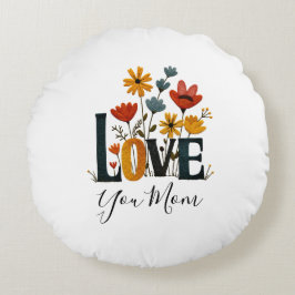 Almofada Redonda Personalized Love You Mom Floral 