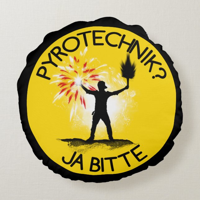 Almofada Redonda Pyrotechnik? Bitte de Ja! (Verso)