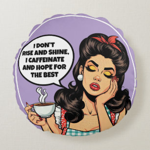 Almofada Redonda Retro Pinup_ Rise and Shine