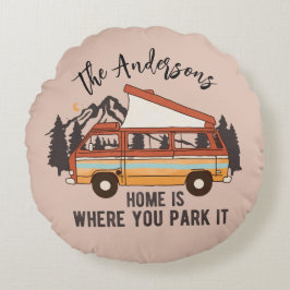 Almofada Redonda RV Camping Tent Trailer Home é onde você o estacio