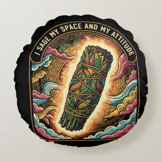 Almofada Redonda Sage My Space and My Attitude Smudging Cleansing A