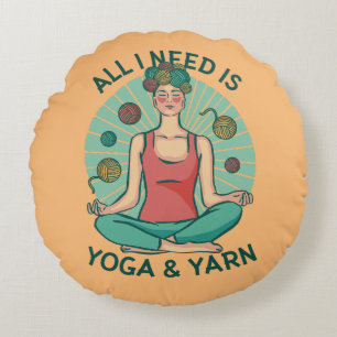 Almofada Redonda Só preciso de Yoga e Yarne Phrase
