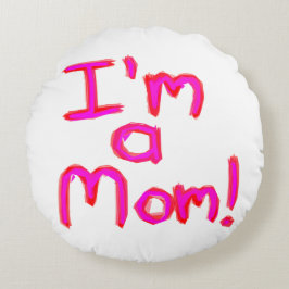 ALMOFADA REDONDA SOU UMA MÃE!