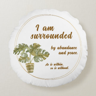Almofada Redonda Surrounded by Abundance and Peace Round Cushion