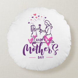 Almofada Redonda T-shirt Happy Mother day Girf 