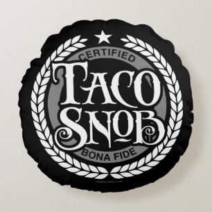 Almofada Redonda Taco Snob - amante engraçado do taco