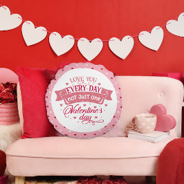 Almofada Redonda Te amo todos os dias, não apenas um dia Corações