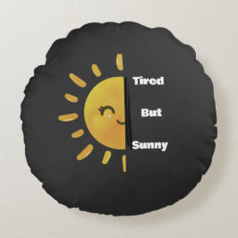 Almofada Redonda Tired but Sunny ☀️ | Funny Summer Burnout