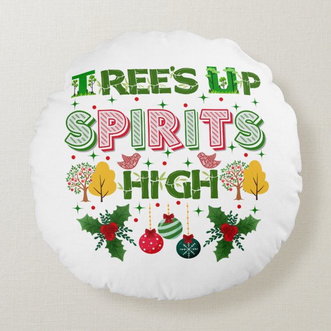 Almofada Redonda Trees up spirits high christmas holiday graphic (Frente)