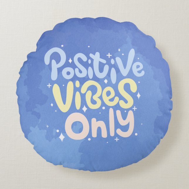 Almofada Redonda Vibrações Positivas Somente (Frente)