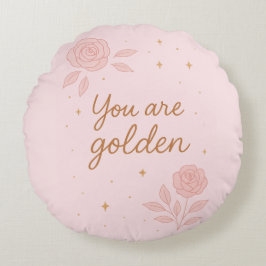 Almofada Redonda Você É Ouro | Design Floral Estético Rosa