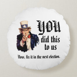 Almofada Redonda YOU Did This to Us