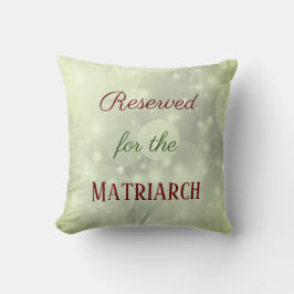 Almofada Reservado para a Mãe Matriarca