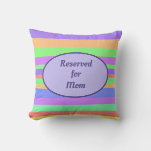 Almofada Reservado para a mãe, moderno e engraçado Cushion