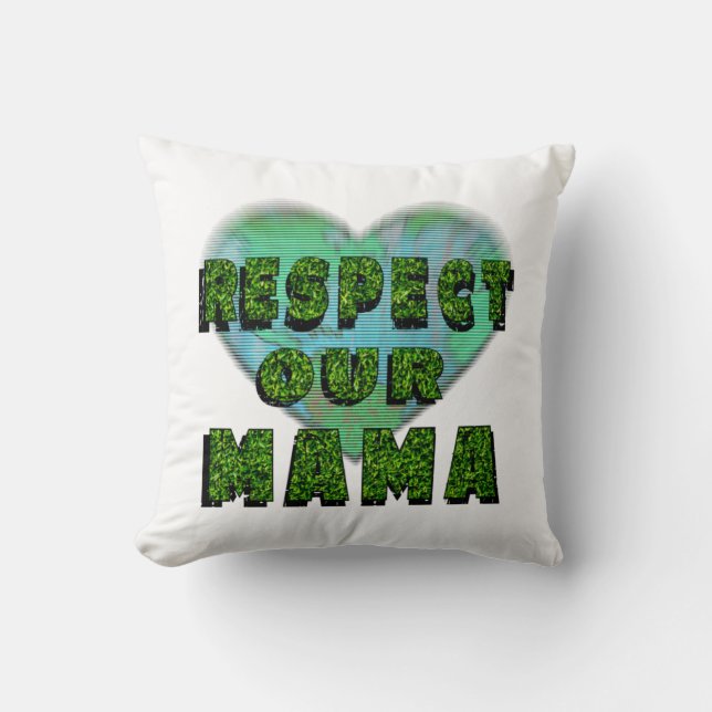 Almofada Respeite a nossa mãe, salve a Terra (Frente)
