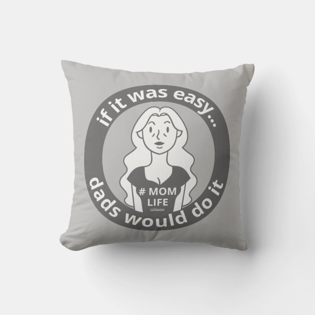 ALMOFADA SE FOSSE FÁCIL, PAIS FARIAM #MOMLIFE (Frente)