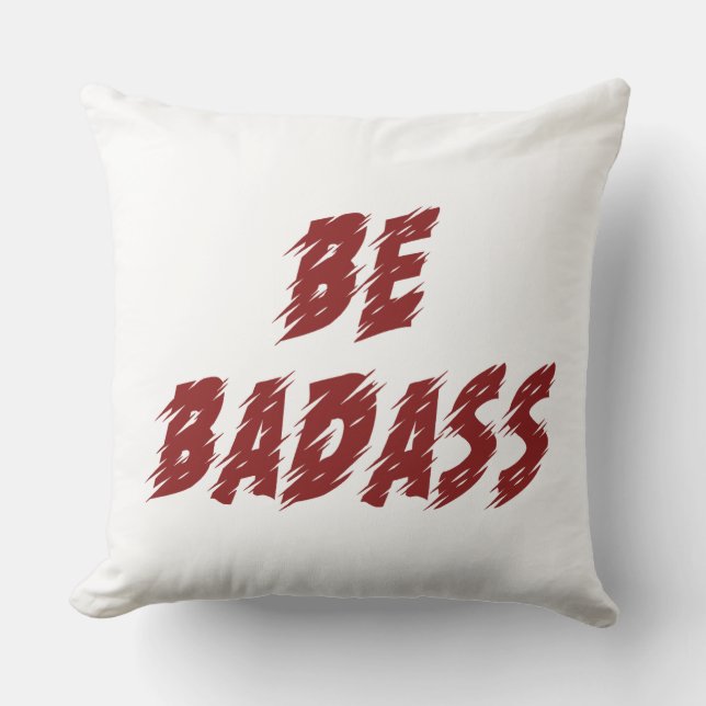 Almofada Seja Badass (Frente)